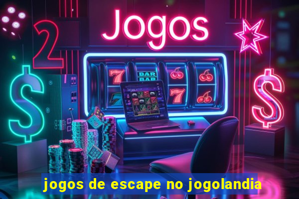 jogos de escape no jogolandia